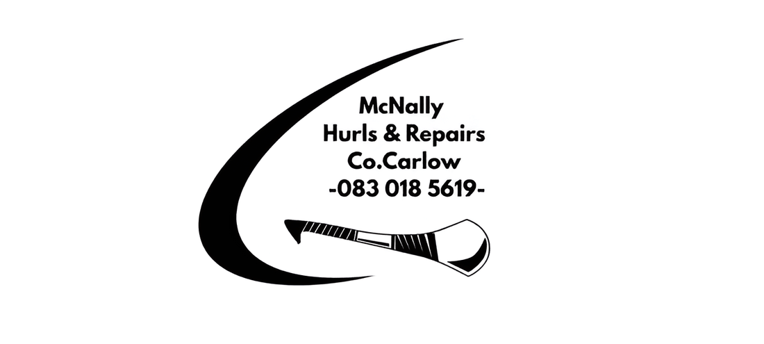 The Journey of McNally Hurls – Handmade Ash Hurls from Co. Carlow